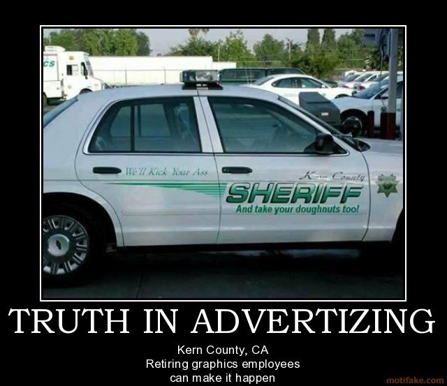 truth-in-advertizing-funny-cop-car-demotivational-poster-1274625353.jpg